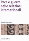 Pace e Guerre nelle Relazioni Internazioni — Libro