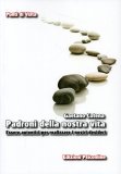 Padroni della nostra Vita  — Libro