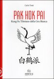 Pak Hok Pai - in Italiano — Libro