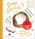 Pane e Lievitati: salute e benessere a tavola — Libro