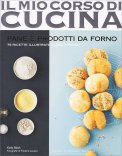 Il Mio Corso di Cucina - Pane e Prodotti da Forno — Libro