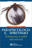 Parapsicologia e... Spiritismo — Libro