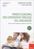 Parent-Coaching per l'Intervento Precoce sul Linguaggio - 2/3 anni — Libro