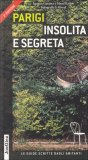Parigi Insolita e Segreta  — Libro