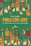 Parla con Loro — Libro