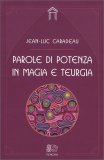 Parole di Potenza in Magia e Teurgia — Libro