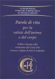 Parole di Vita per la Salute dell'Anima e del Corpo — Libro
