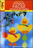Pasqua Facile Creazioni per Bambini — Libro