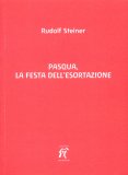 Pasqua, la Festa dell'Esortazione — Libro
