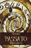Passato - Unica Scelta  — Libro