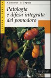 Patologia e Difesa Integrata del Pomodoro — Libro