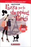 Pazza per lo Shopping a Parigi  — Libro
