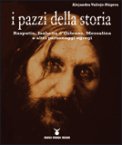 I Pazzi della Storia — Libro