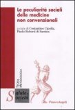 Le Peculiarita' Sociali delle Medicine non Convenzionali — Libro