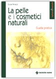 La Pelle e i Cosmetici Naturali