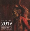 Pregherie Pellerossa + Calendario 2012