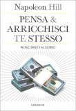 Pensa e Arricchisci Te Stesso in 10 minuti al giorno — Libro