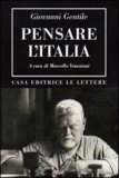 PENSARE L'ITALIA
di Giovanni Gentile, Veneziani M.
