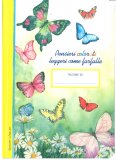 Pensieri Colorati Leggeri come Farfalle — Quaderno