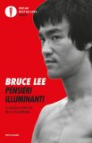 Pensieri Illuminanti La Saggezza Di Bruce Lee Per La Vita Quotidiana — Libro