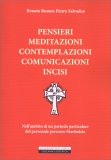 Pensieri Meditazioni Contemplazioni Comunicazioni Incisi — Libro