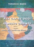 Per Capire Oggi il Medio Oriente — Libro