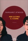 Per Ultimo il Cuore — Libro