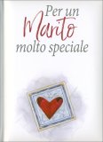 Per un Marito Molto Speciale — Libro