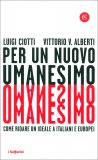 Per un Nuovo Umanesimo — Libro