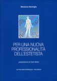 Per una nuova Professionalità dell'Estetista — Libro