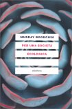 Per una Società Ecologica — Libro