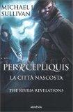 Percepliquis: la Città Nascosta — Libro