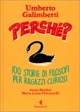 Perchè? 100 Storie di Filosofi per Ragazzi Curiosi — Libro