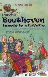 Perchè Beethoven Lanciò lo Stufato — Libro