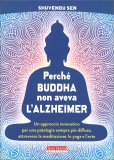 Perché Buddha non aveva l’Alzheimer — Libro