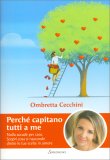 Perché Capitano Tutti a Me — Libro