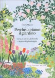 Perchè Curiamo il Giardino — Libro