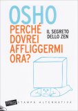 Perchè Dovrei Affliggermi Ora? — Libro