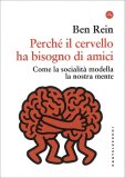 Perché il Cervello ha Bisogno di Amici — Libro