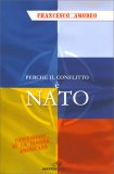 Perchè il Conflitto è Nato — Libro