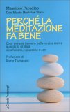 Perchè la Meditazione Fa Bene — Libro