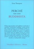 Perchè Non Sono Buddhista — Libro