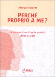 Perché proprio a Me? — Libro
