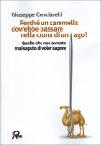Perché un Cammello Dovrebbe Passare nella Cruna di un Ago?  — Libro