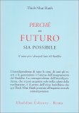 Perché un Futuro sia Possibile  — Libro