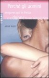 Perchè gli Uomini Vengono Così in Fretta e le Donne Fanno Sempre Finta — Libro