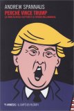 Perchè Vince Trump — Libro