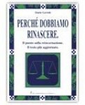 Perché Dobbiamo Rinascere — Libro
