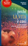 Perché la Vita è Così — Libro