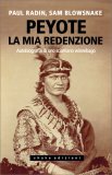 Peyote: la mia Redenzione — Libro